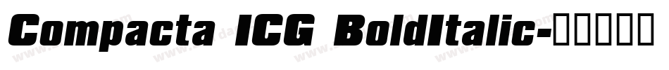 Compacta ICG BoldItalic字体转换